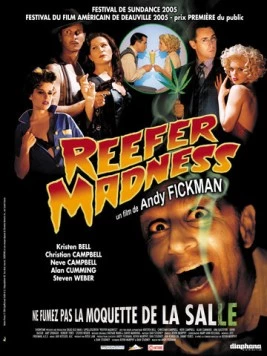 Постер: Сумасшествие вокруг марихуаны: Киномюзикл / Reefer Madness: The Movie Musical (2005)