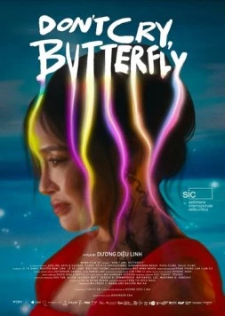 Постер: Не плачь, бабочка / Mua trên cánh buom (2024)