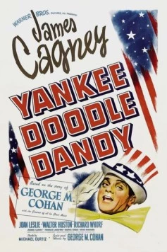 Постер: Янки Дудл Денди / Yankee Doodle Dandy (1942)