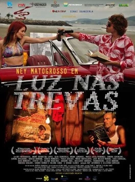 Постер: Свет во тьме - Возвращение Бандита с красным фонарём / Luz nas Trevas: A Volta do Bandido da Luz Vermelha (2010)