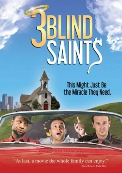 Постер: Три слепых праведника / 3 Blind Saints (2011)