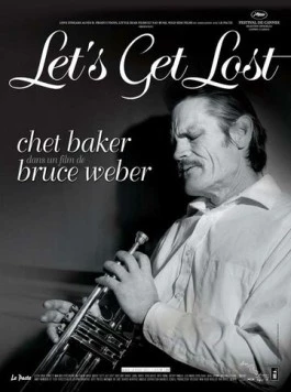 Постер: Давайте потеряемся / Let's Get Lost (1988)