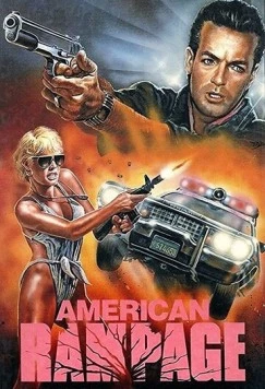 Постер: Американская ярость / American Rampage (1989)