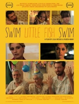 Постер: Плыви, рыбка, плыви / Swim Little Fish Swim (2013)