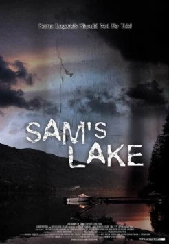 Постер: Озеро Сэм / Sam's Lake (2006)