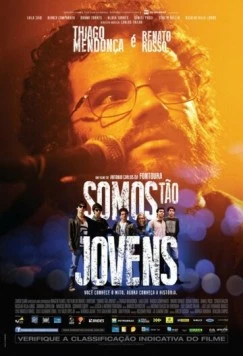 Постер: Мы так молоды / Somos Tão Jovens (2013)