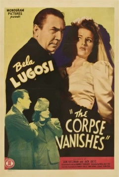 Постер: Исчезновение трупа / The Corpse Vanishes (1942)