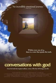 Постер: Беседы с Богом / Conversations with God (2006)