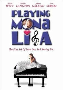Постер: 100 проблем и девушка / Playing Mona Lisa (2000)