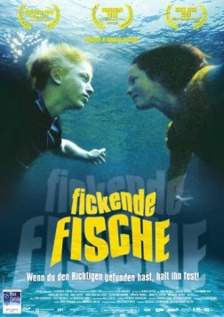 Постер: Занимаются ли рыбы любовью? / Fickende Fische (2002)