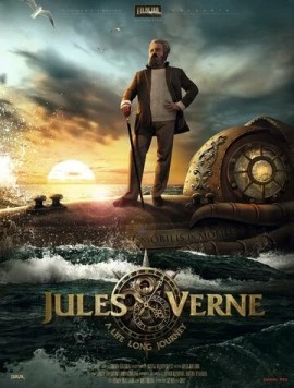 Постер: Жюль Верн. Путешествие длиною в жизнь (2013)