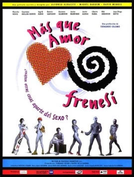 Постер: Больше, чем любовь / Más que amor, frenesí (1996)
