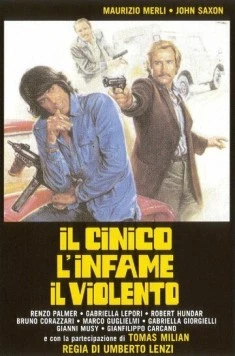 Постер: Циничный, подлый, жестокий / Il cinico, l'infame, il violento (1977)