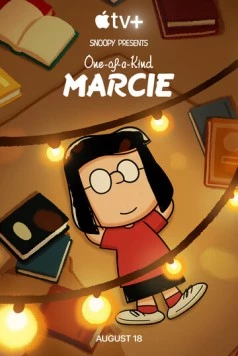 Постер: Снупи представляет: Несравненная Марси / Snoopy Presents: One-of-a-Kind Marcie (2023)