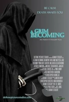 Постер: Превратившийся в смерть / A Grim Becoming (2014)