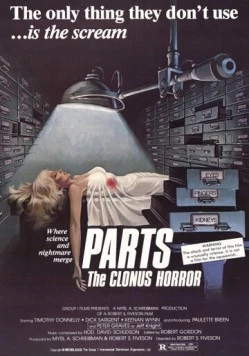Постер: Части: Ужас клонов / The Clonus Horror (1979)