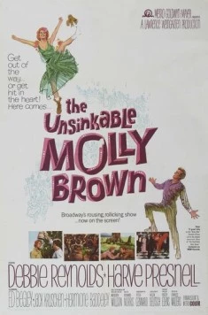 Постер: Непотопляемая Молли Браун / The Unsinkable Molly Brown (1964)