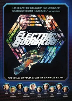 Постер: Электрическое Бугало: Дикая, нерассказанная история Cannon Films / Electric Boogaloo: The Wild, Untold Story of Cannon Films (2014)