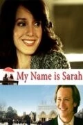 Постер: Меня зовут Сара / My Name Is Sarah (2007)