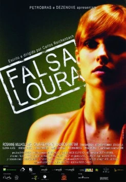 Постер: Фальшивая блондинка / Falsa Loura (2007)