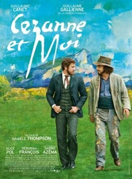 Постер: Сезанн и я / Cézanne et moi (2016)