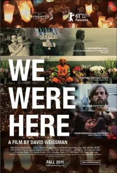 Постер: Мы здесь были / We Were Here (2011)