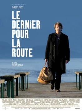 Постер: На посошок / Le dernier pour la route (2009)