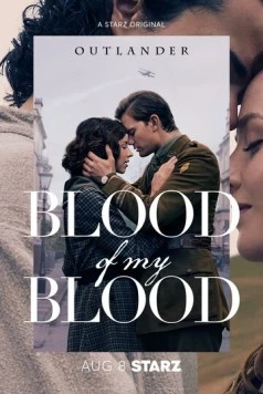 Постер: Чужестранка: Кровь от крови моей / Outlander: Blood of My Blood (2025)
