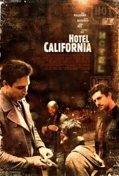 Постер: Отель Калифорния / Hotel California (2008)
