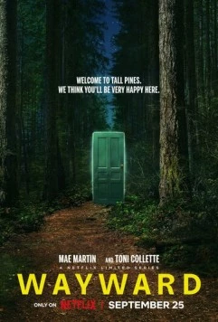 Постер: Непослушные / Wayward (2025)