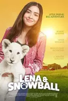 Постер: Лена и белый тигр (семейный) / Lena and Snowball (2021)
