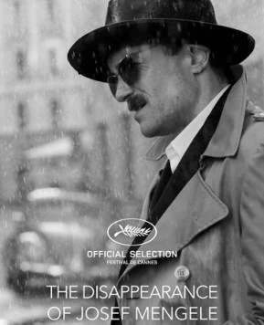 Постер: Исчезновение Йозефа Менгеле / Das Verschwinden des Josef Mengele (2025)