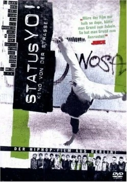 Постер: Статус Йо! / Status Yo! (2004)