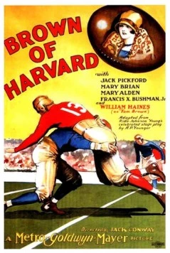 Постер: Браун из Гарварда / Brown of Harvard (1926)