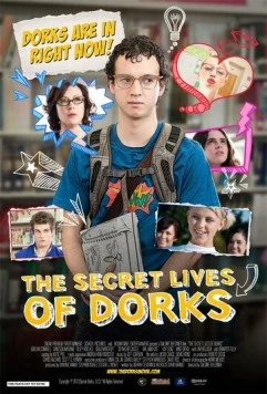 Постер: Тайная жизнь мужланов / The Secret Lives of Dorks (2013)