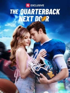 Постер: Наша игра - любовь / The Quarterback Next Door (2024)