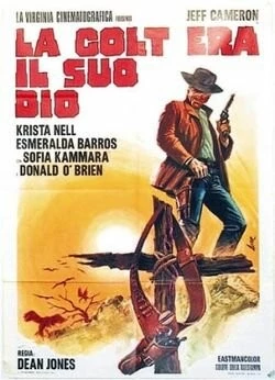 Постер: Бог - это мой кольт 45-го калибра / La colt era il suo Dio (1972)