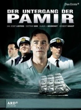 Постер: Трагедия «Памира» / Der Untergang der Pamir (2006)