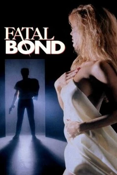 Постер: Роковая связь / Fatal Bond (1991)