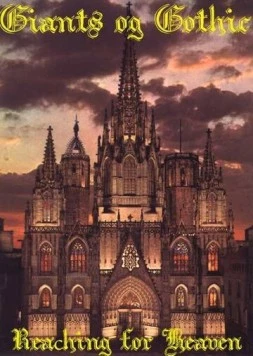 Постер: Готические соборы — Стремление к небу / Giganten der Gotik - Wie die Kathedralen in den Himmel wuchsen (2012)