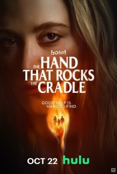 Постер: Рука, качающая колыбель / The Hand That Rocks the Cradle (2025)