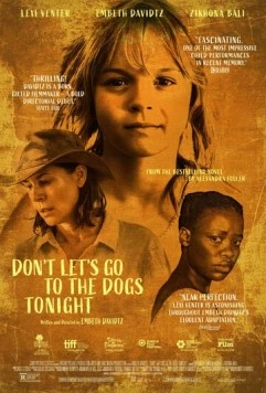 Постер: Не пойдём сегодня вечером к собакам / Don't Let's Go to the Dogs Tonight (2024)