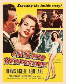 Постер: Чикагский синдикат / Chicago Syndicate (1955)
