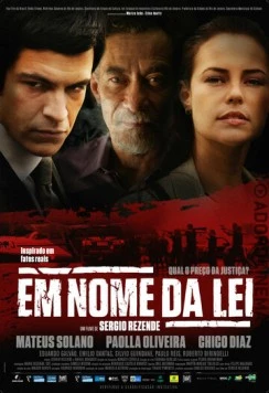 Постер: Именем закона / Em Nome da Lei (2016)