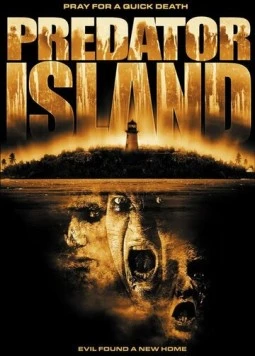 Постер: Остров хищника / Predator Island (2005)