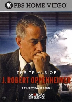 Постер: Осуждение Дж. Роберта Оппенгеймера / The Trials of J. Robert Oppenheimer (2008)
