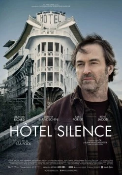 Постер: Отель «Тишина» / Hôtel Silence (2024)