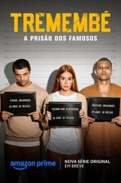 Постер: Тремембе / Tremembé (2025)