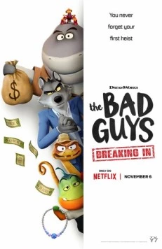 Постер: Плохие парни. Грабёж со взломом / The Bad Guys: Breaking In (2025)