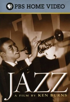 Постер: Джаз / Jazz: A Film by Ken Burns (2001)